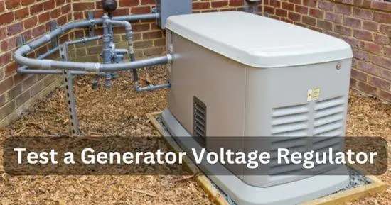 Test a Generator Voltage Regulator