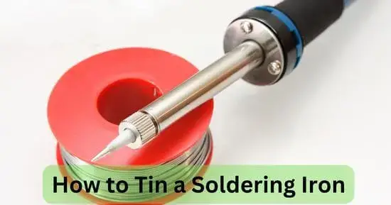 How to Tin a Soldering Iron
